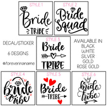 Load image into Gallery viewer, Bride Tribe - Decal Only